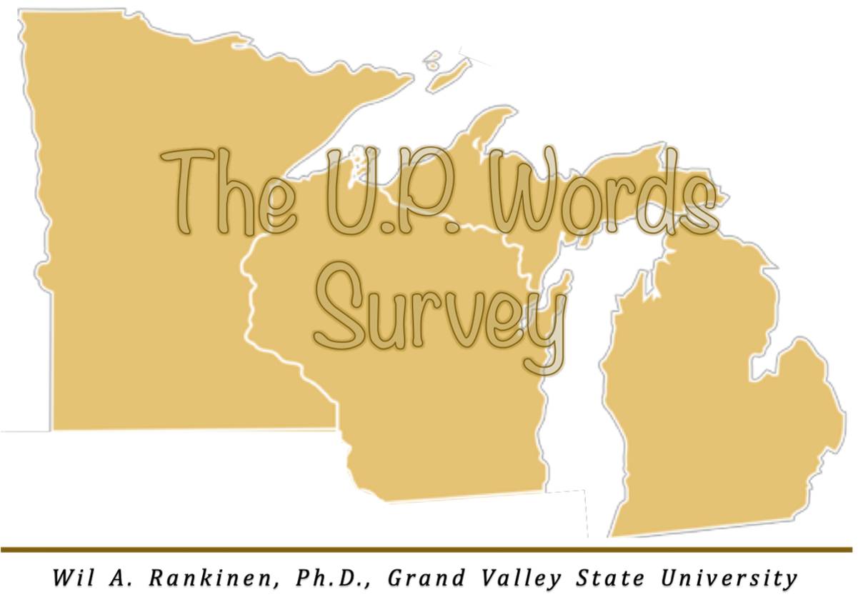 The U.P. Words Survey